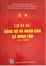 LỊCH SỬ ĐẢNG BỘ VÀ NHÂN DÂN XÃ MINH TÂN 1930 - 2012 (BẢN GỐC)